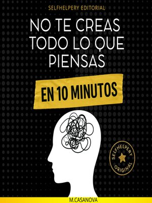 cover image of No te creas todo lo que piensas, en 10 Minutos